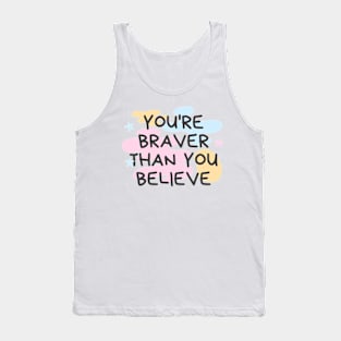 braver Tank Top